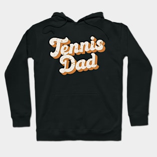 Tennis Dad  | Father's Day  | Dad Lover gifts Hoodie